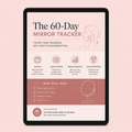 🎁 The 60-Day Mirror Tracker (Free Bonus)